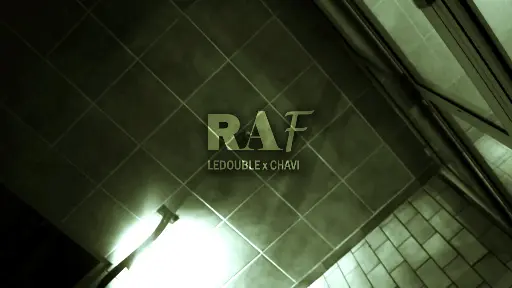 Lien vers le clip "R.A.F" par LEDOUBLE et CHAVI